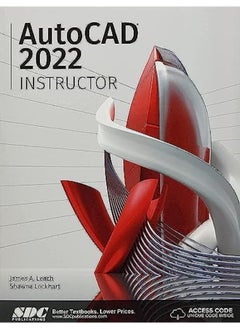 Autocad 2022 Instructor By James A. Leach Paperback 