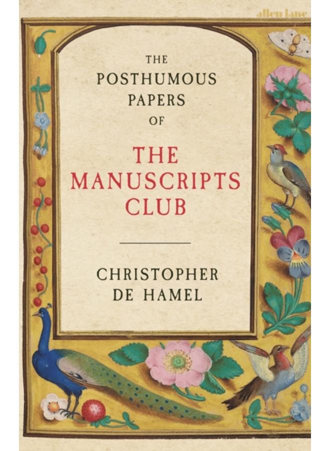 The Posthumous Papers of the Manuscripts Club 