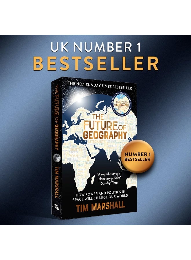 The Future of Geography: How Power and Politics in Space Will Change Our World – THE NO.1 SUNDAY TIMES BESTSELLER  - Image 5