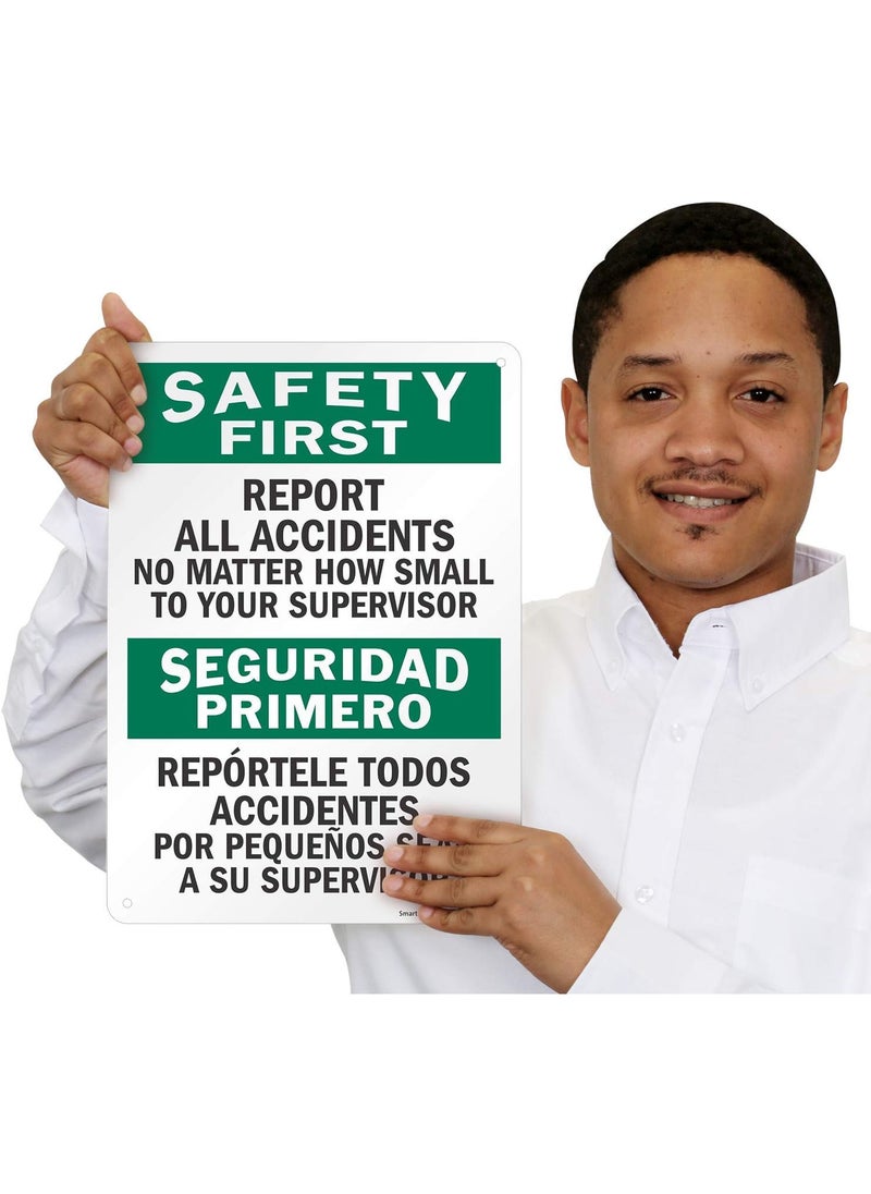 SmartSign SmartSign  S5981PL14 Safety First  Report All Accidents To Supervisor Bilingual Sign  10 x 14 Plastic  - Image 2