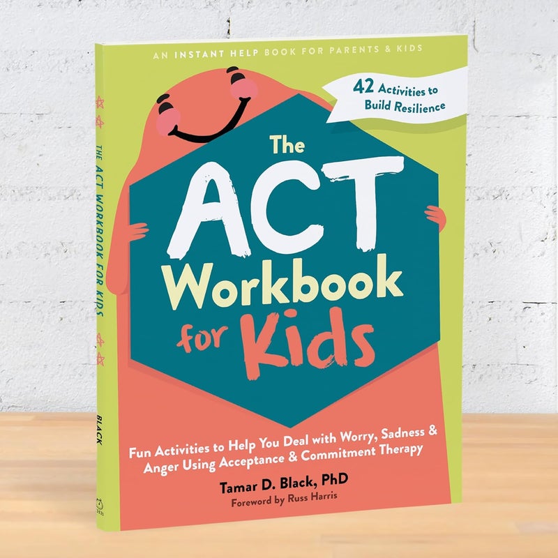 كتاب ACT للأطفال: أنشطة ممتعة لمساعدتك في التعامل مع القلق والحزن - Image 2