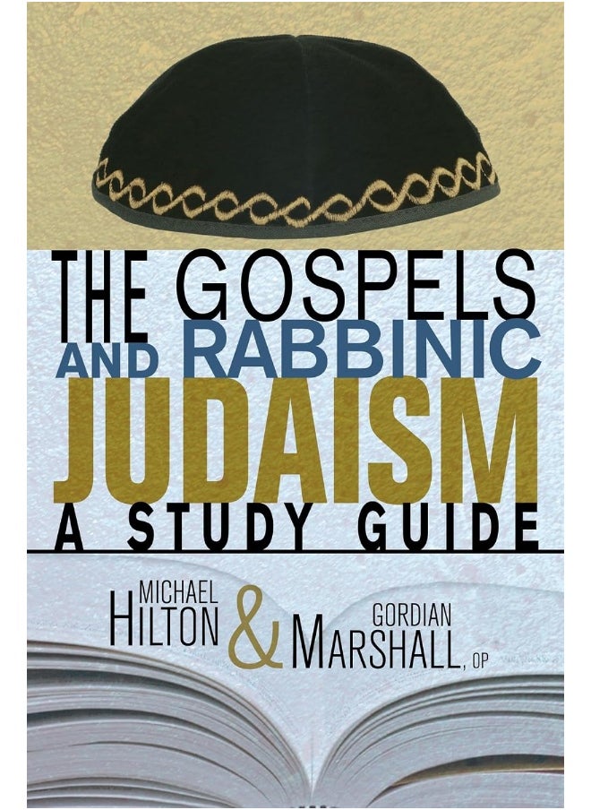 The Gospels and Rabbinic Judaism 
