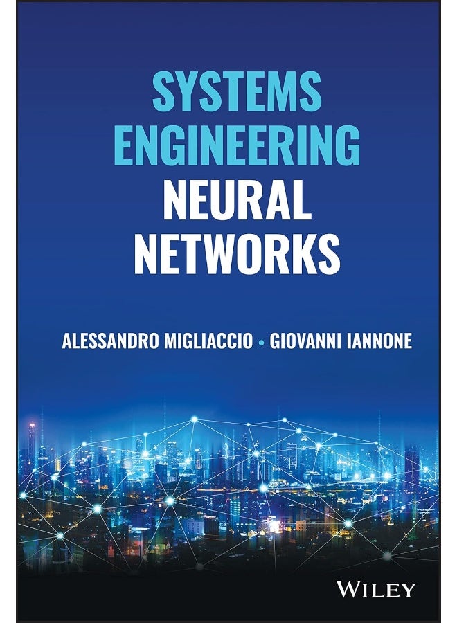 Systems Engineering Neural Networks