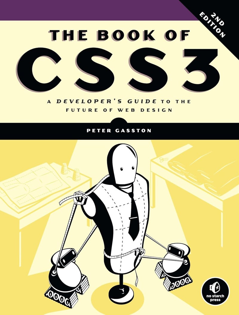 The Book Of Css3, 2nd Edition: A Developer's Guide to the Future of Web Design