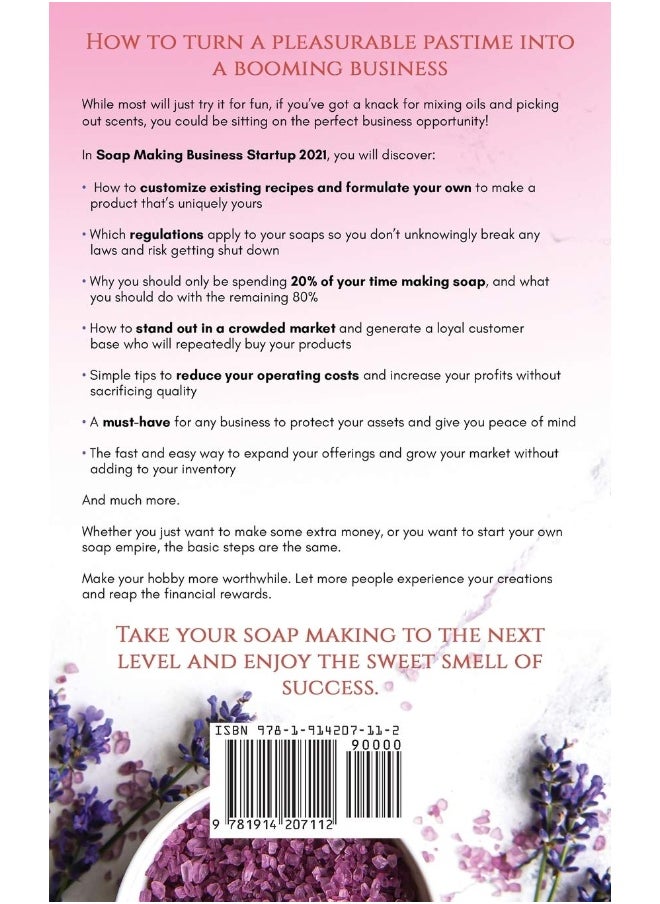 null - Soap Making Business Startup 2021-2022: Step-by-Step Guide to Start, Grow and Run your Own Home Based Soap Making Business in 30 days with the Most Up-to-Date Information - Image 1