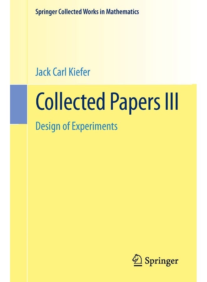 Collected Papers III: Design of Experiments 