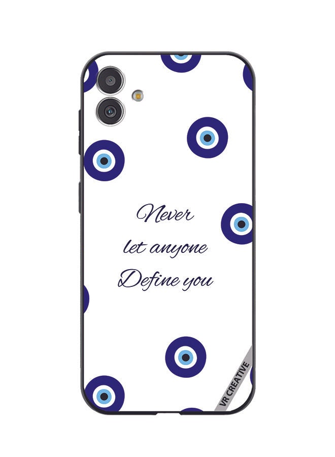 VR CREATIVE Protective Case Cover For Samsung Galaxy M13 5G Never Let Anyone Define You Design Multicolour - Image 1