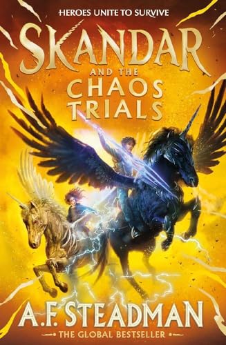Skandar And The Chaos Trials The Unmissable New Book In The Biggest Fantasy Adventure Series Since