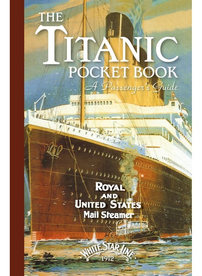Titanic: A Passenger's Guide Pocket Book 