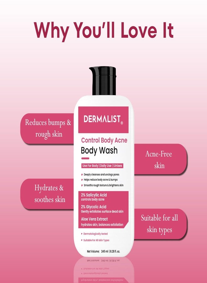 Dermalist 2% Salicylic Acid Body Wash | Gentle Exfoliating Shower Gel | Removes Tan | Prevents Body Acne & Bumpy Skin | Deep Cleanse | For Men & Women | 245 ml - Image 2
