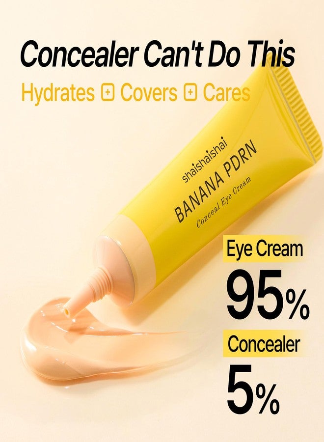 shaishaishai BANANA PDRN Conceal - Hydrating Under Eye Cream & Dark Circle Coverage, Advanced Formula with PDRN + Ectoin, Non-Sticky, Korean Skincare, 0.52 oz (Toffee) - Image 3