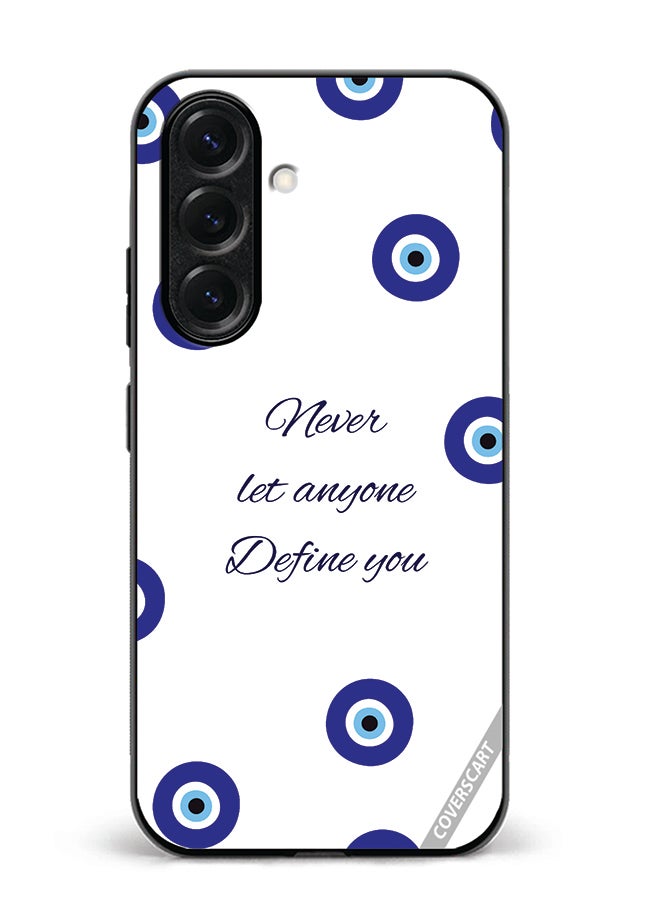 VR CREATIVE Protective Case Cover For Samsung Galaxy A56 Never Let Anyone Define You Design Multicolour