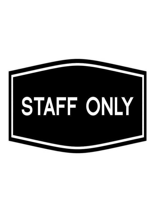 اول كوالتي لافتة جدارية أو بابية فاخرة وعالية الجودة مخصصة للموظفين فقط - مصنوعة من مواد متينة | للحفاظ على سلامة الزوار والضيوف (أسود) - متوسطة (عبوة واحدة) - Image 1