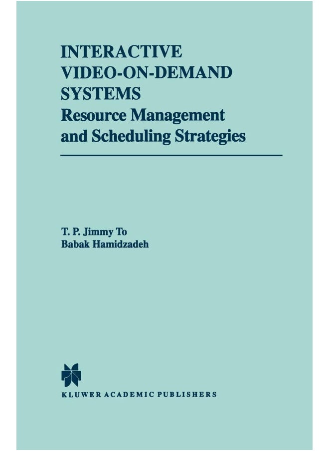 Interactive Video-On-Demand Systems: Resource Management and Scheduling Strategies 