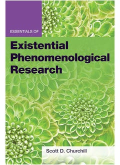 Essentials of Existential Phenomenological Research