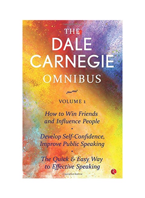 The Dale Carnegie Omnibus - Vol. 1