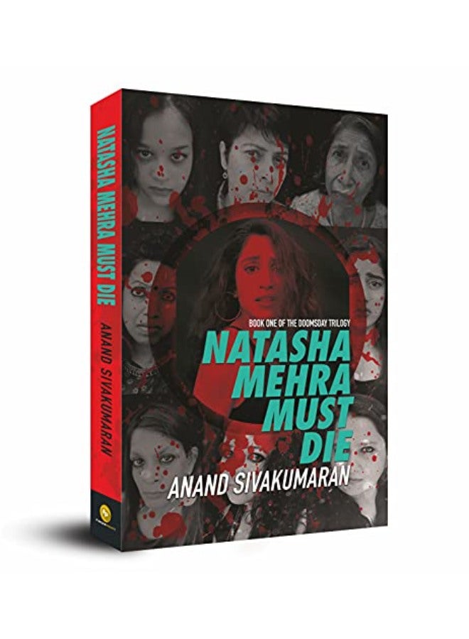 Natasha Mehra Must Die: The Doomsday Trilogy Book 1