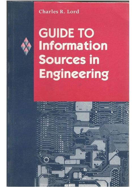 GUIDE TO INFORMATION SOURCES IN ENGINEERING