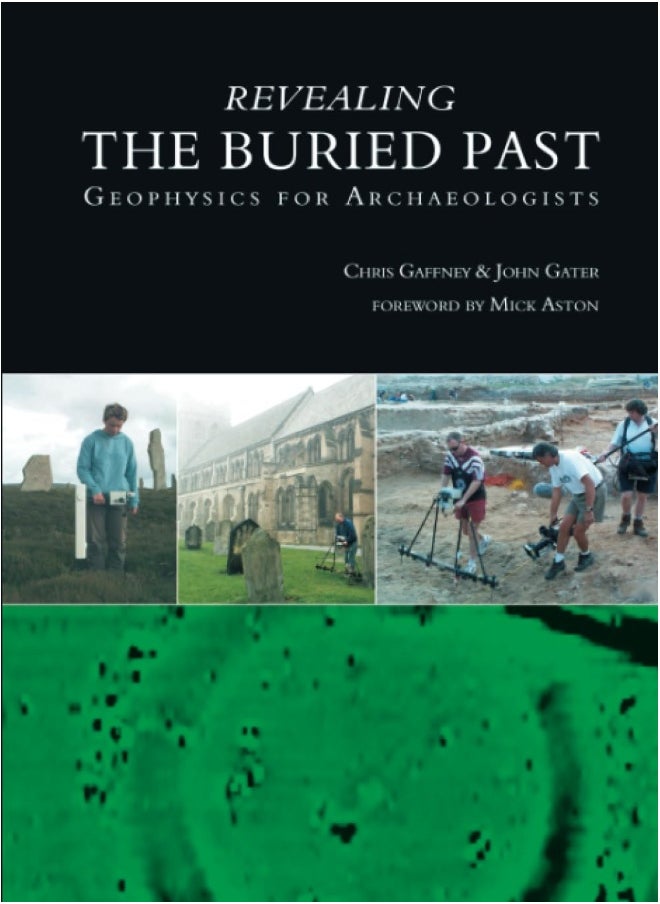 null - Revealing the Buried Past: Geophysics for Archaeologists - Image 1