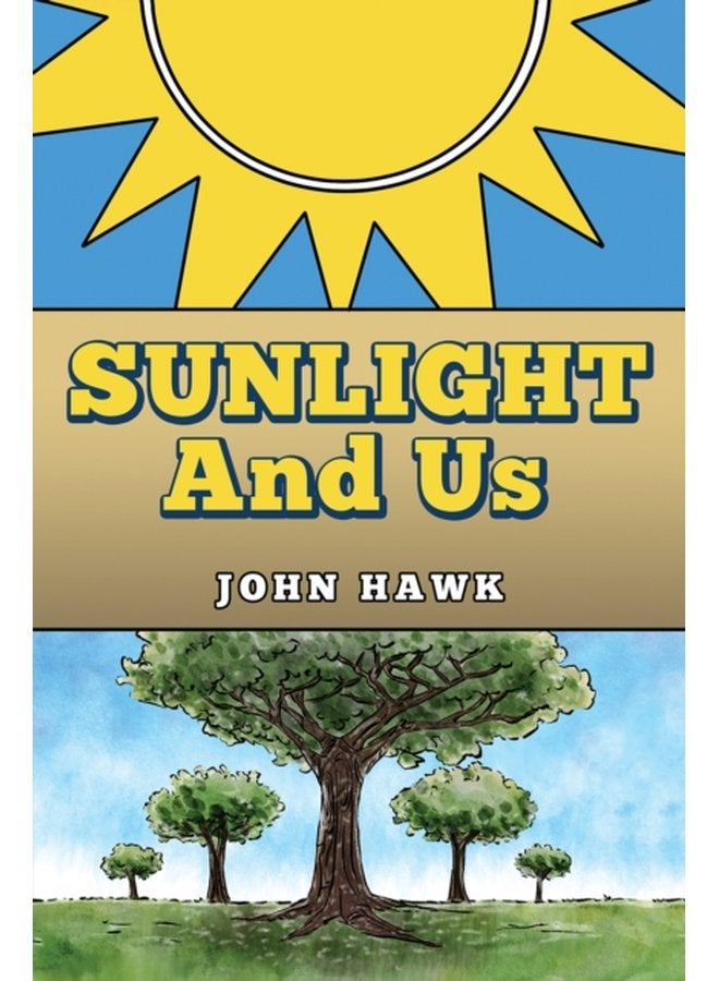 Sunlight and Us - Paperback