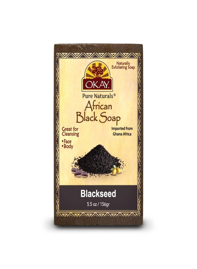 OKAY Pure Naturals AFRICAN BLACK SOAP BLACKSEED 5.5oz / 156gr - Image 1