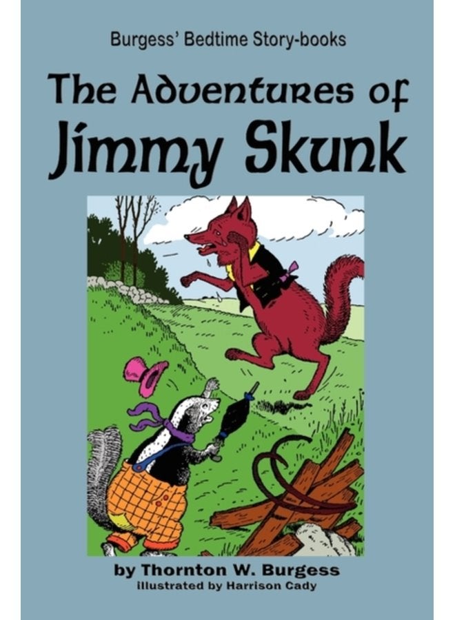 The Adventures of Jimmy Skunk - Paperback