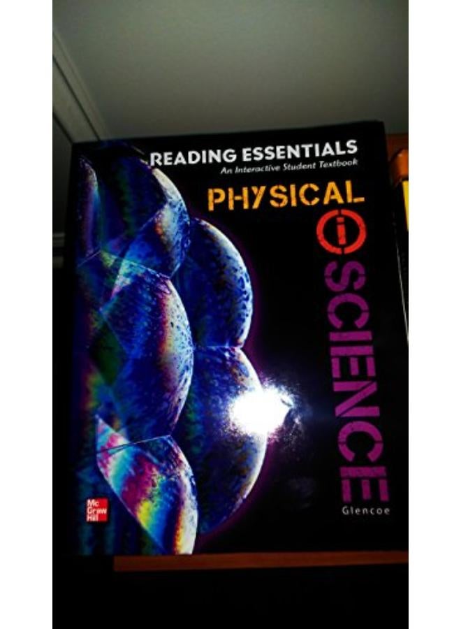 Glencoe Physical Iscience  Grade 8  Reading Essentials  Student Edition  Ed   1