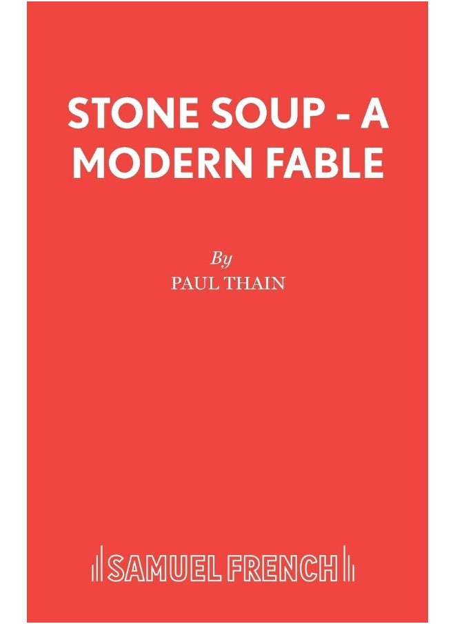 null - Stone Soup - A Modern Fable - Image 1