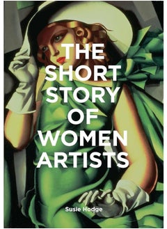 The Short Story of Women Artists - pzsku/Z6F4172FC5961BEC9D019Z/45/_/1711375181/75b174f9-3ea9-4413-9ed0-6ed62550a933