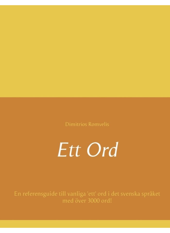 Ett Ord En referensguide till vanliga ett ord i det svenska spraket med oever 3000 ord - Paperback