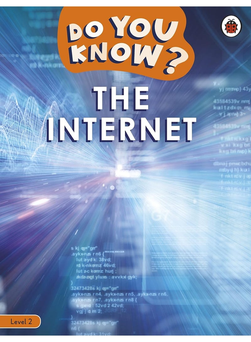 Do You Know? Level 2 – The Internet
