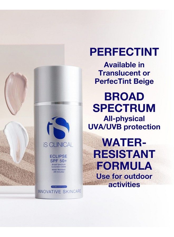 iS CLINICAL كريم واقي شمس إكليبس SPF 50+ أكسيد الزنك كريم شمس ملون خفيف غير دهني لمسة نهائية مطفية للوجه - Image 3
