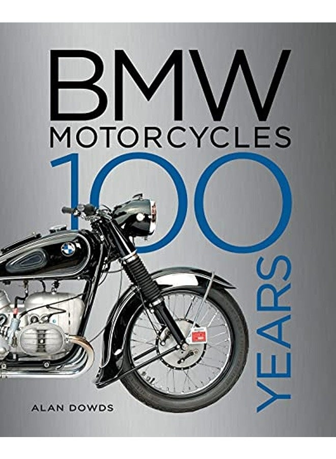 Bmw Motorcycles 100 Years