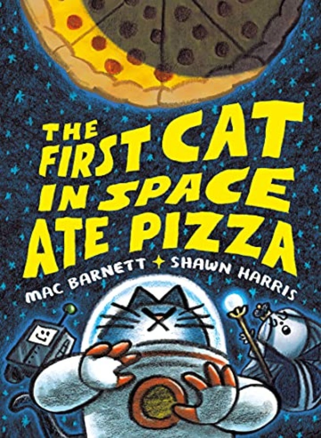 FIRST CAT IN SPACE ATE PIZZA