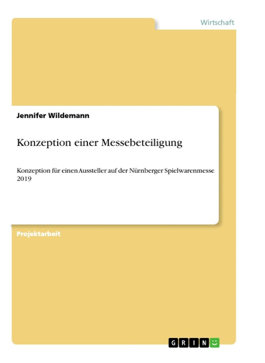 Konzeption einer Messebeteiligung: Konzeption für einen Aussteller auf der Nürnberger Spielwarenmesse 2019 