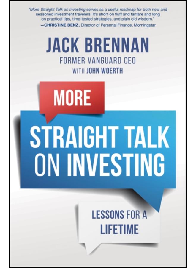 More Straight Talk on Investing : Lessons for a Lifetime 