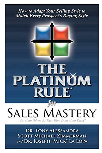The Platinum Rule For Sales Mastery 