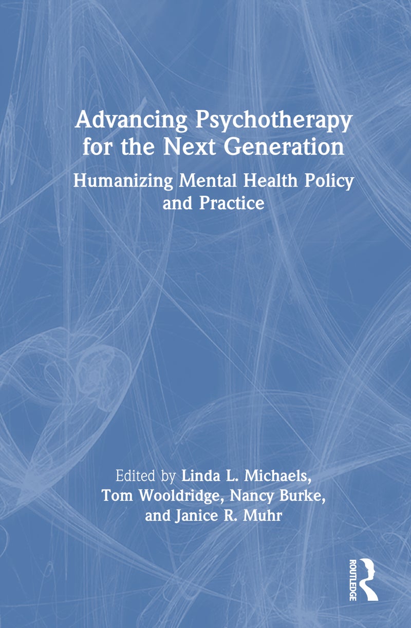 Advancing Psychotherapy for the Next Generation