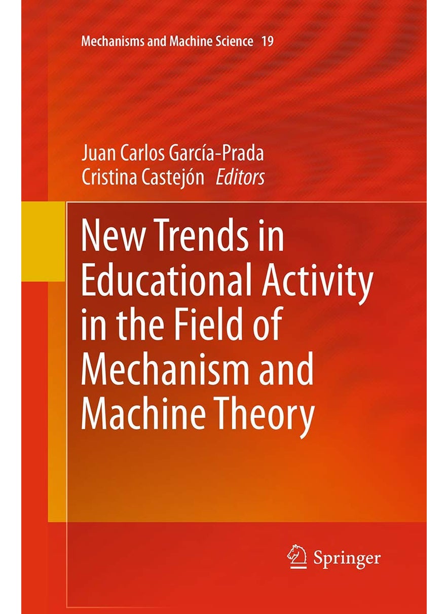 New Trends in Educational Activity in the Field of Mechanism and Machine Theory 