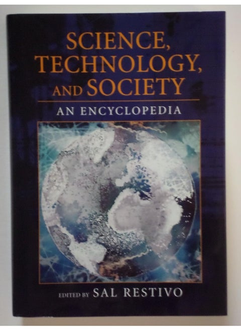 Science, Technology, and Society: An Encyclopedia