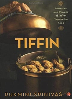 Tiffin by RUKMINI SRINIVAS Paperback