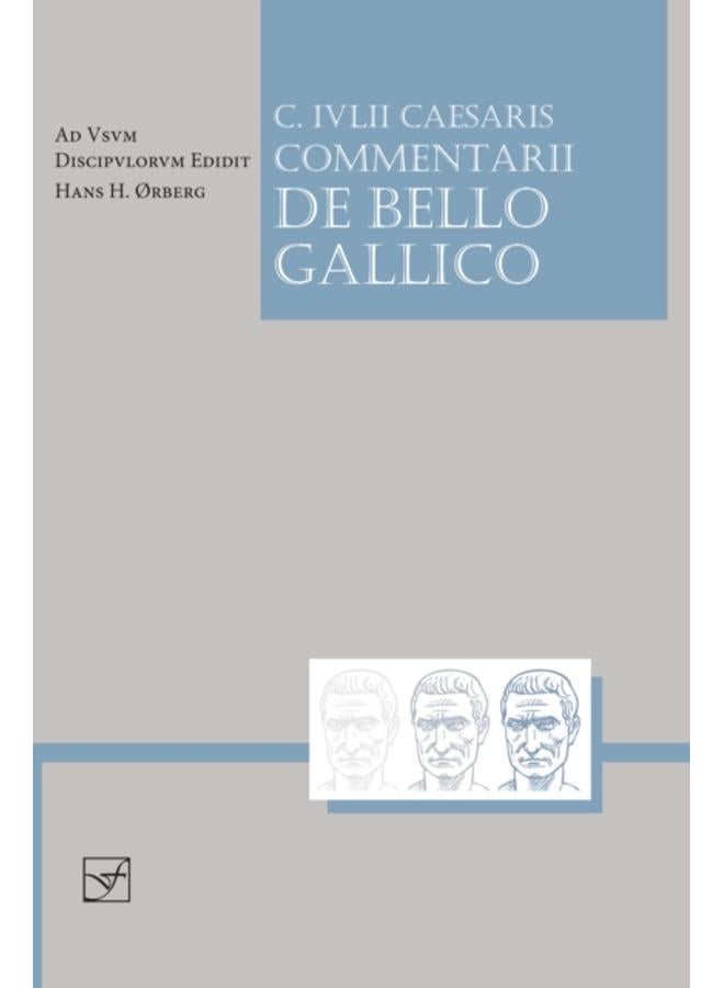 Lingua Latina - Caesaris Commentarii de Bello Gallico