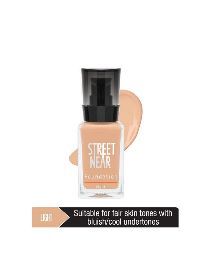 Street Wear Foundation Light (Light) 30 Ml Weightless Buildable Coverage Breathable Waterbased Formulation For Daily Use Enriched With Vitamin E - Image 3