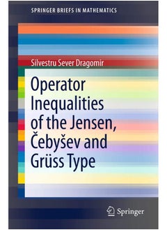 Operator Inequalities of the Jensen, Čebyšev and Grüss Type 