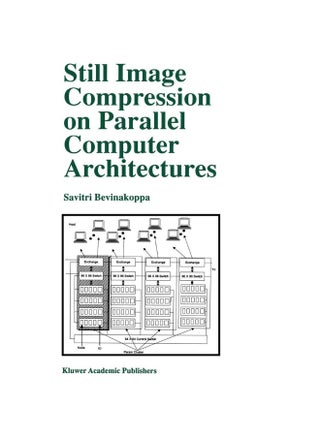 Still Image Compression on Parallel Computer Architectures - pzsku/Z6F6806BE0E78536E42EDZ/45/1747220464/e7464b48-7ef1-4b43-a0f6-a109f361f616