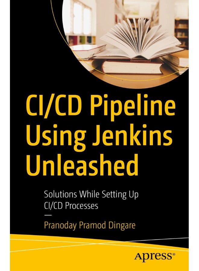 CI/CD Pipeline Using Jenkins Unleashed: Solutions While Setting Up CI/CD Processes