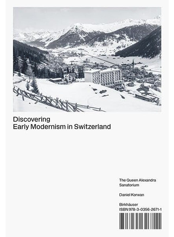 Discovering Early Modernism In Switzerland