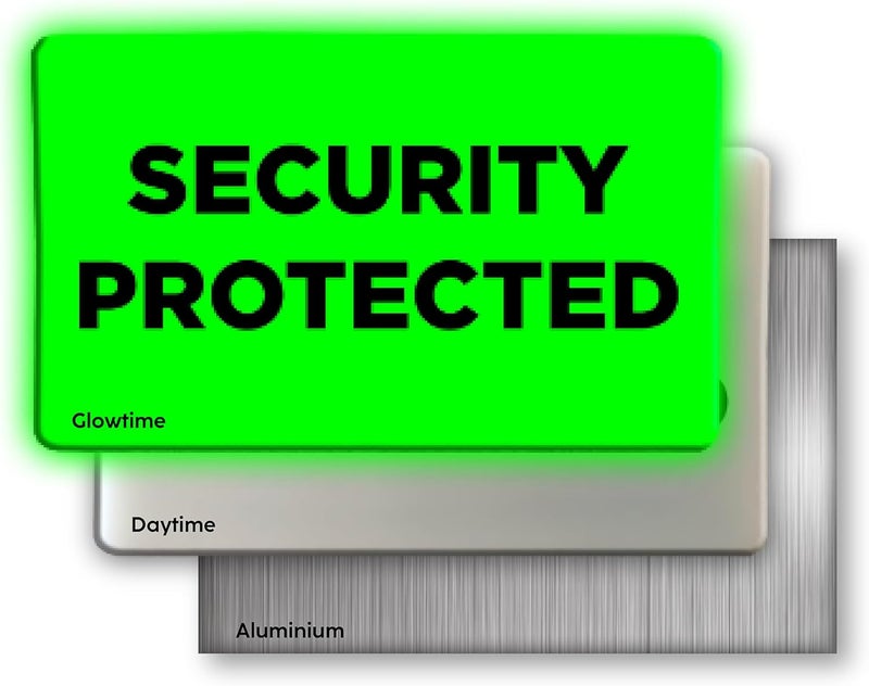 GLO-X Security Protected Sign - Glow In the Dark - Image 1