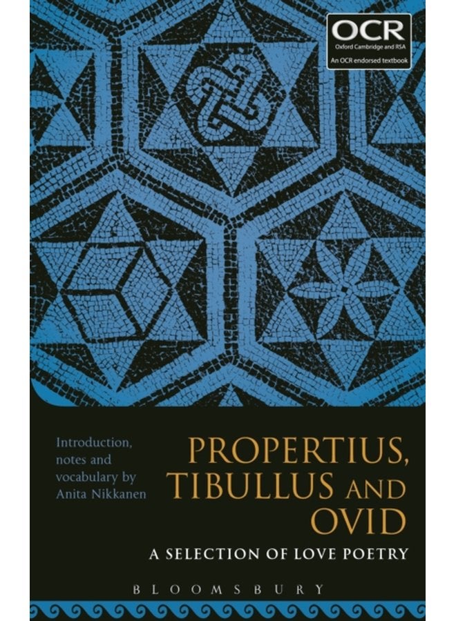 Propertius Tibullus and Ovid A Selection of Love Poetry - Paperback