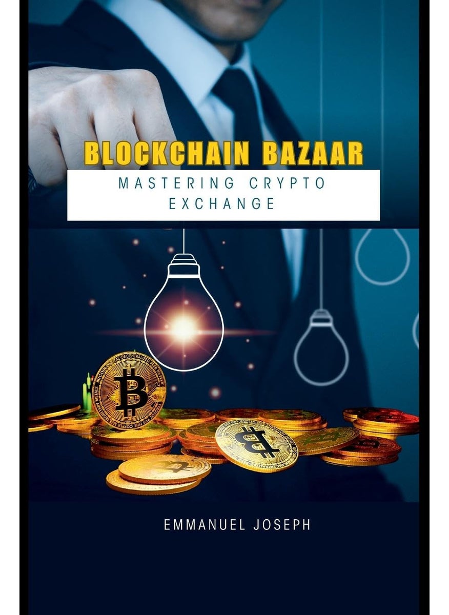 Blockchain Bazaar: Mastering Crypto Exchange 